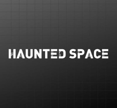 Haunted Space